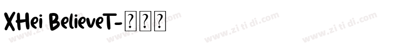 XHei BelieveT字体转换
